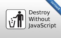 Destroy without JavaScript (revised)