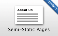 Semi-Static Pages (revised)