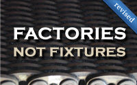 Factories not Fixtures (revised)