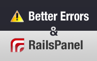 Better Errors & RailsPanel